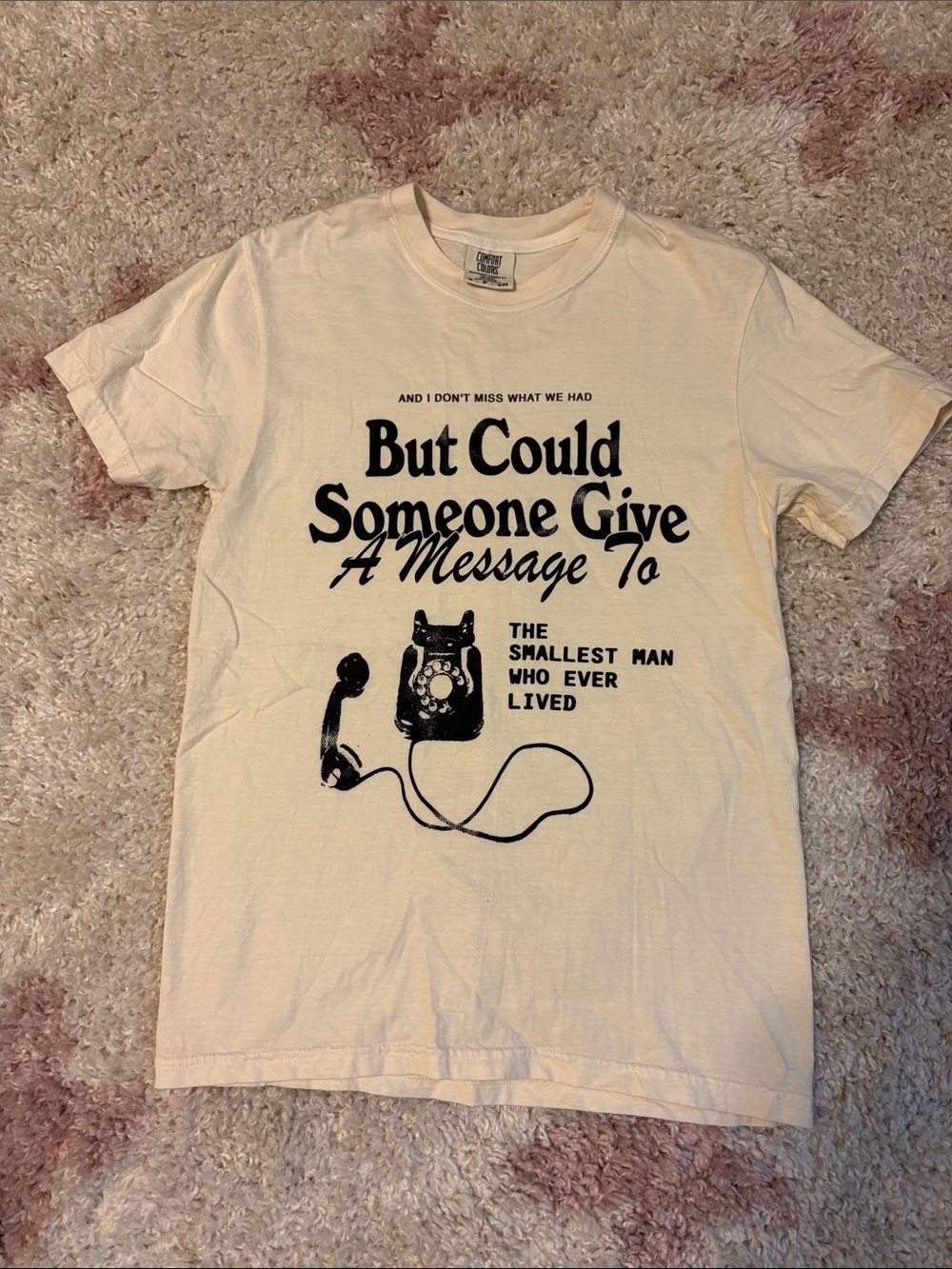 “Smallest Man Who Ever Lived” Lyric Shirt